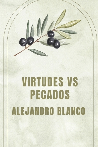 Virtudes Vs Pecados