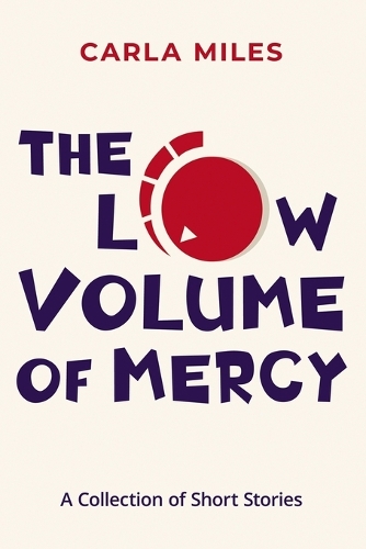 The Low Volume of Mercy