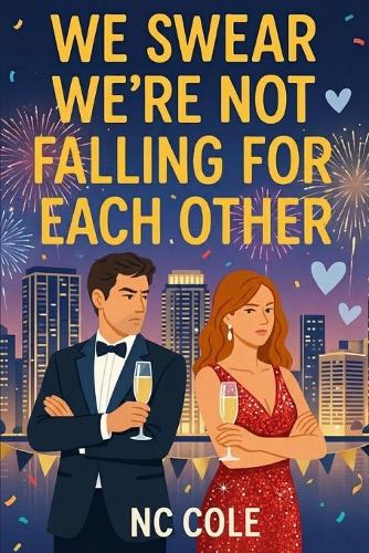We Swear We Are Not Falling For Each Other