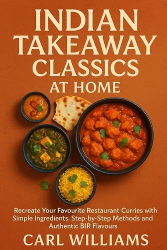 Indian Takeaway Classics at Home
