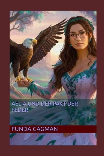 Aelia und der Pakt der Feder
