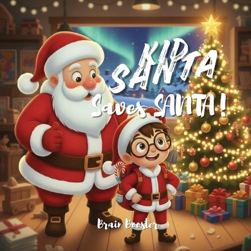 Kid Santa Saves Santa