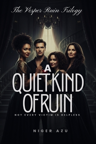 A Quiet Kind of Ruin