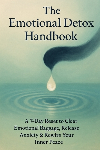 The Emotional Detox Handbook