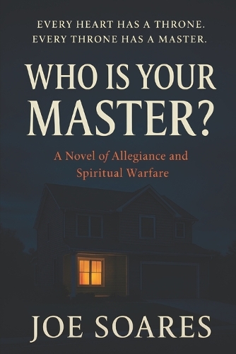 Who Is Your Master?