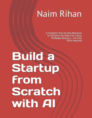Build a Startup from Scratch with AI