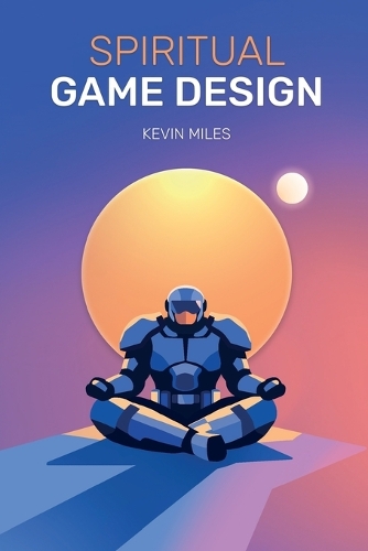 Spiritual Game Design