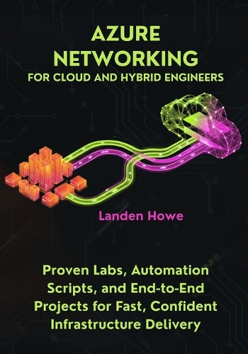 Azure Networking for Cloud and Hybrid Engineers