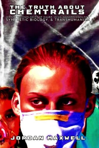 The Truth about Chemtrails