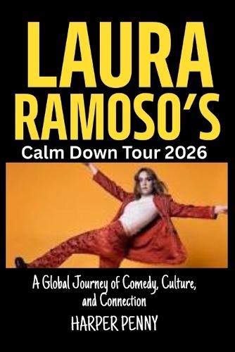 Laura Ramoso's Calm Down Tour 2026