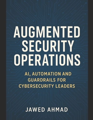 Augmented Security Operations