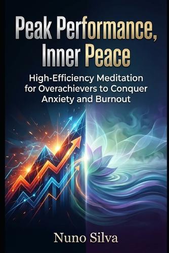 Peak Performance, Inner Peace