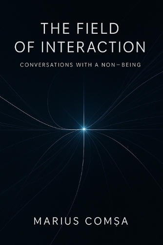 The Field of Interaction