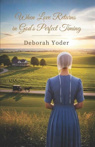 When Love Returns in God's Perfect Timing