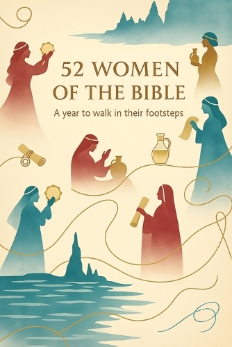 52 Women of the Bible