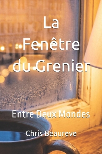 La Fenêtre du Grenier