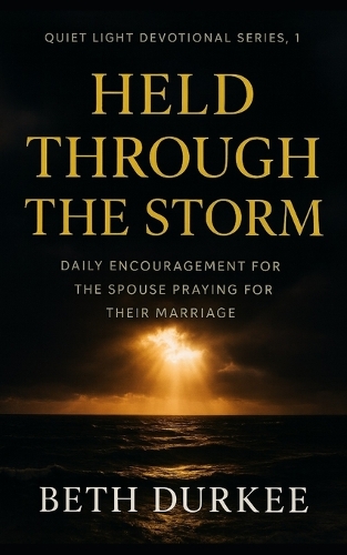 Held Through the Storm