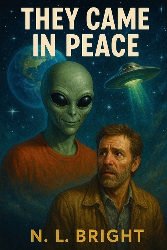They Came in Peace
