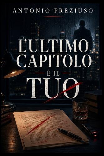L'ultimo capitolo è il tuo