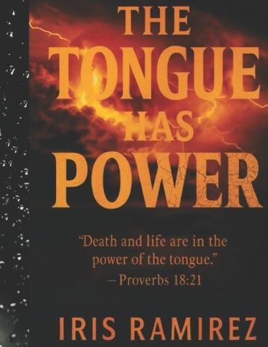 The Tongue Has Power