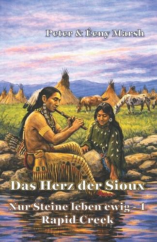 Das Herz der Sioux