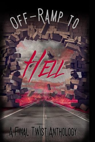 Off-Ramp to Hell