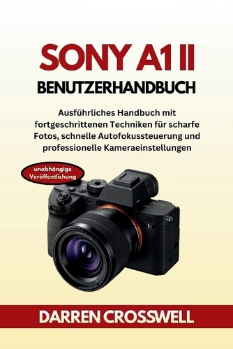 Sony A1 II Benutzerhandbuch