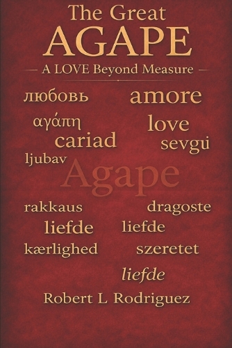The Great AGAPE