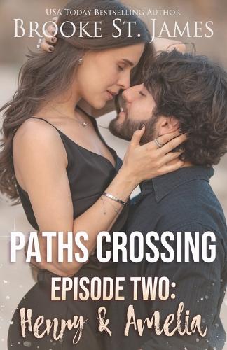 Paths Crossing Episode Two