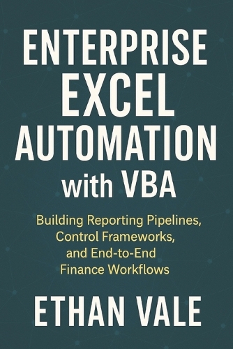 Enterprise Excel Automation with VBA