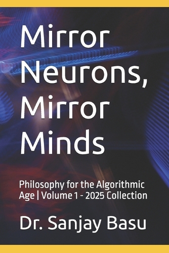 Mirror Neurons, Mirror Minds