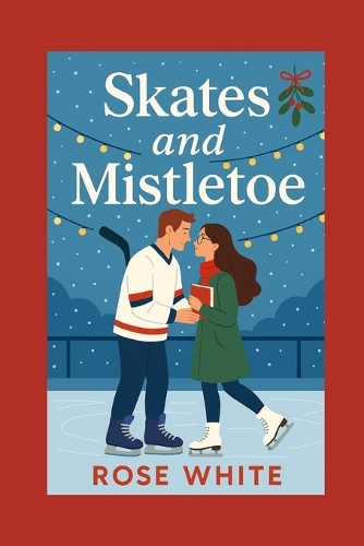 Skates and Mistletoe