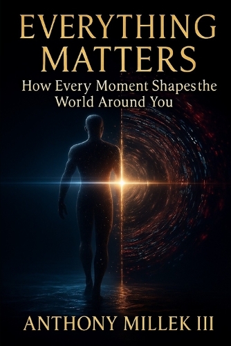 Everything Matters