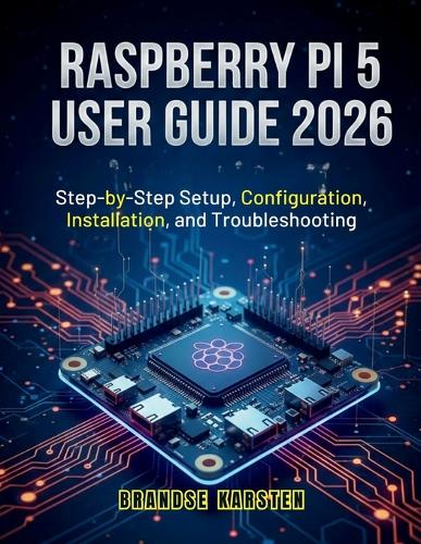 Raspberry Pi 5 User Guide 2026