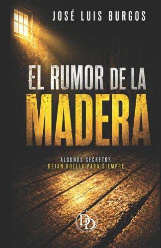 El rumor de la madera
