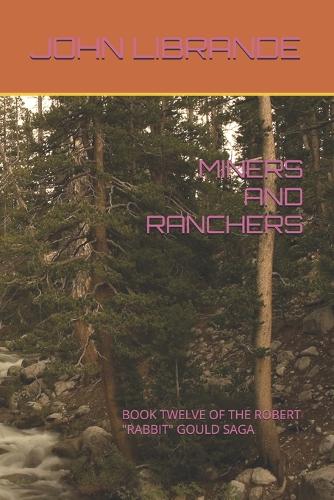 Miners and Ranchers