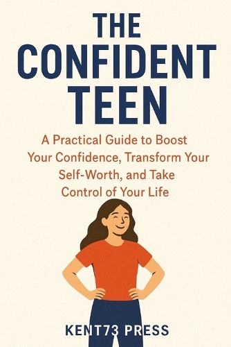 The Confident Teen