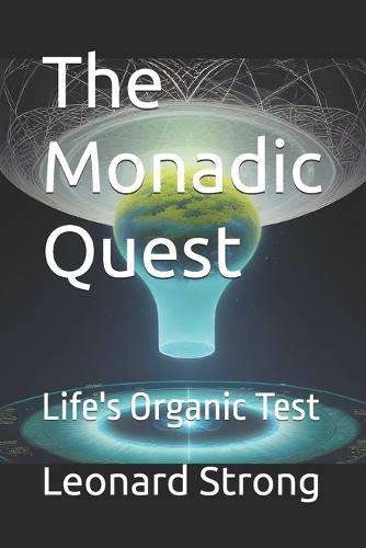 The Monadic Quest