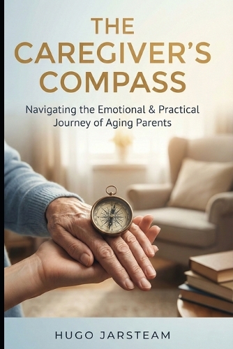 The Caregiver's Compass