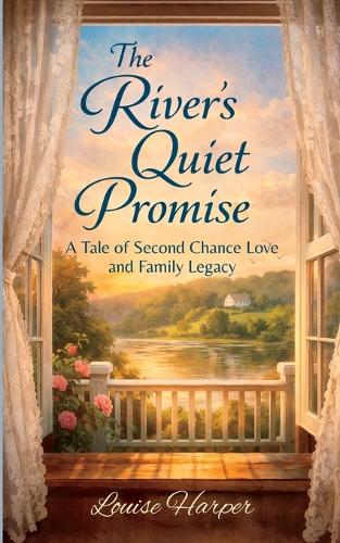 The River's Quiet Promise