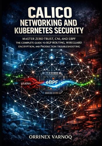 Calico Networking and Kubernetes Security