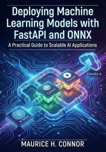 Deploying Machine Learning Models with FastAPI and ONNX