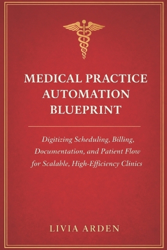Medical Practice Automation Blueprint