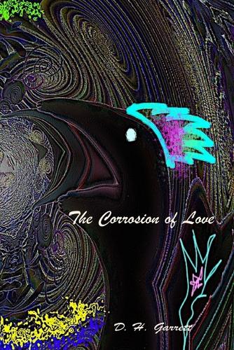 The Corrosion of Love
