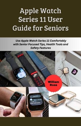 Apple Watch Series 11 User Guide for Seniors