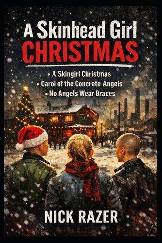 A Skinhead Girl Christmas