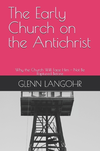 The Early Church on the Antichrist
