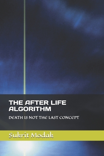 The After Life Algorithm