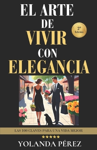 El Arte de Vivir Con Elegancia