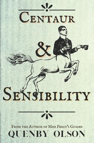 Centaur and Sensibility